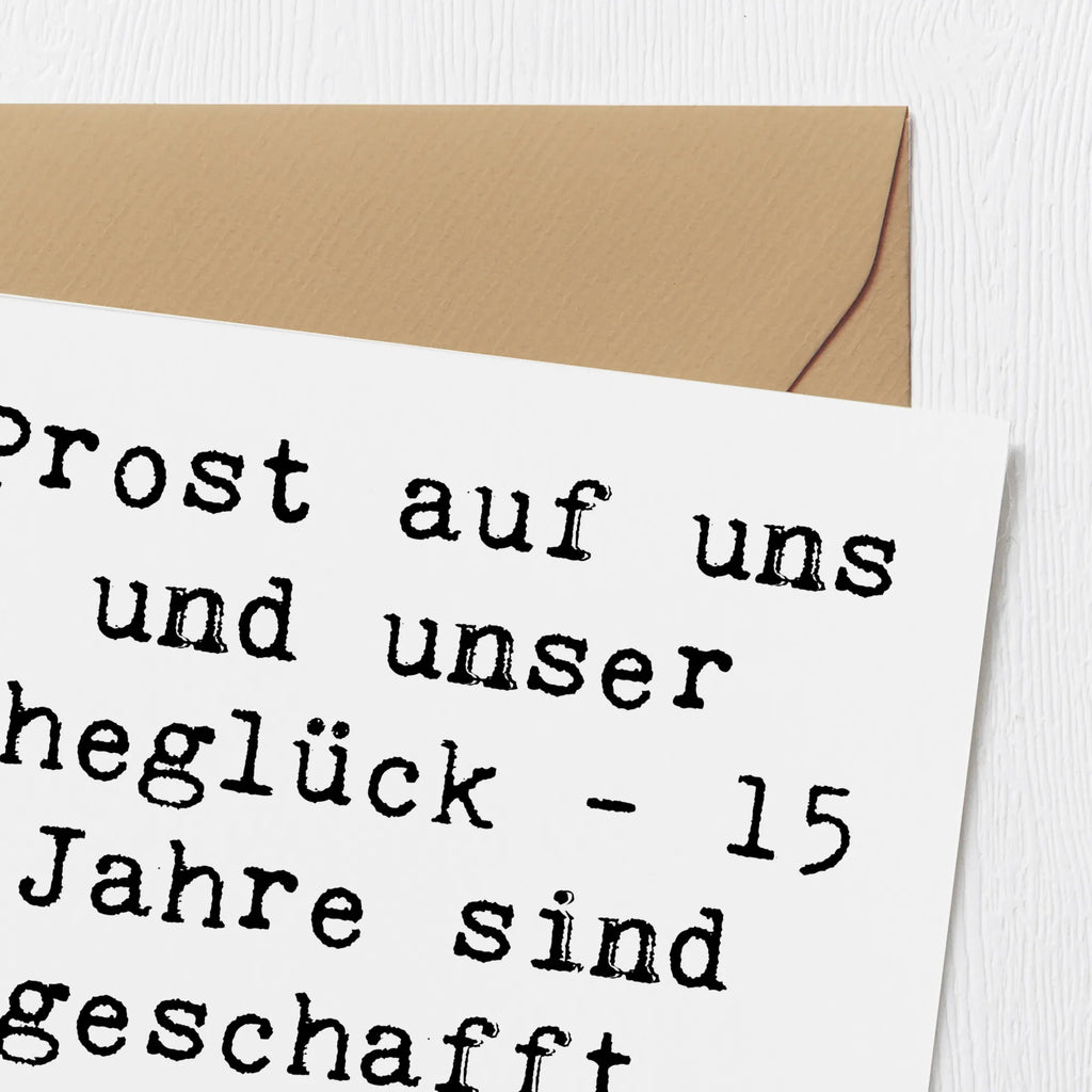 Deluxe Card Saying Prost auf uns und unser Eheglück - 15 Jahre sind geschafft, wir geben niemals auf! Grußkarte, Hochwertige Grußkarte, Hochwertige Klappkarte, Einladungskarte, Karte, Geburtstagskarte, Klappkarte, Glückwunschkarte, Hochzeitskarte, Hochzeit, Hochzeitsgeschenk, Ehe, Hochzeitsfeier, Trauung, Trauungsgeschenk, Verlobungsfeier, Verlobungsgeschenk, Hochzeitsgeschenkideen, Hochzeitsgeschenke für Brautpaar