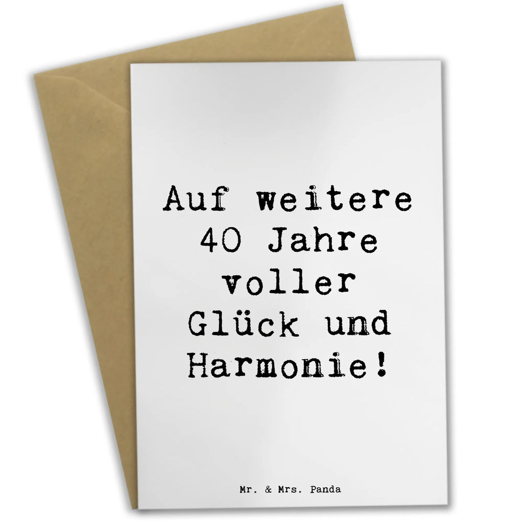 Greetings card Saying Auf weitere 40 Jahre voller Glück und Harmonie! Hochzeitskarte, Geburtstagskarte, Einladungskarte, Karte, Glückwunschkarte, Grußkarte, Klappkarte, Ansichtskarten, Hochzeit, Hochzeitsgeschenk, Ehe, Hochzeitsfeier, Trauung, Trauungsgeschenk, Verlobungsfeier, Verlobungsgeschenk, Hochzeitsgeschenkideen, Hochzeitsgeschenke für Brautpaar