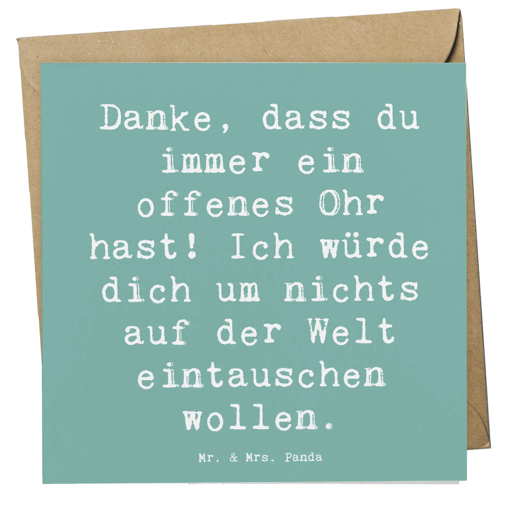 Deluxe Karte Danke, dass du immer ein offenes Ohr hast! Ich würde dich um nichts auf der Welt eintauschen wollen. Karte, Grußkarte, Klappkarte, Einladungskarte, Glückwunschkarte, Hochzeitskarte, Geburtstagskarte, Hochwertige Grußkarte, Hochwertige Klappkarte