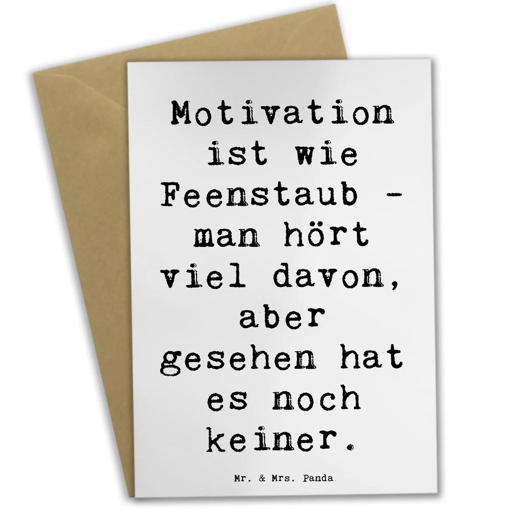 Greetings card Saying Motivation ist wie Feenstaub - man hört viel davon, aber gesehen hat es noch keiner. Grußkarte, Ansichtskarten, Einladungskarte, Klappkarte, Glückwunschkarte, Hochzeitskarte, Karte, Geburtstagskarte