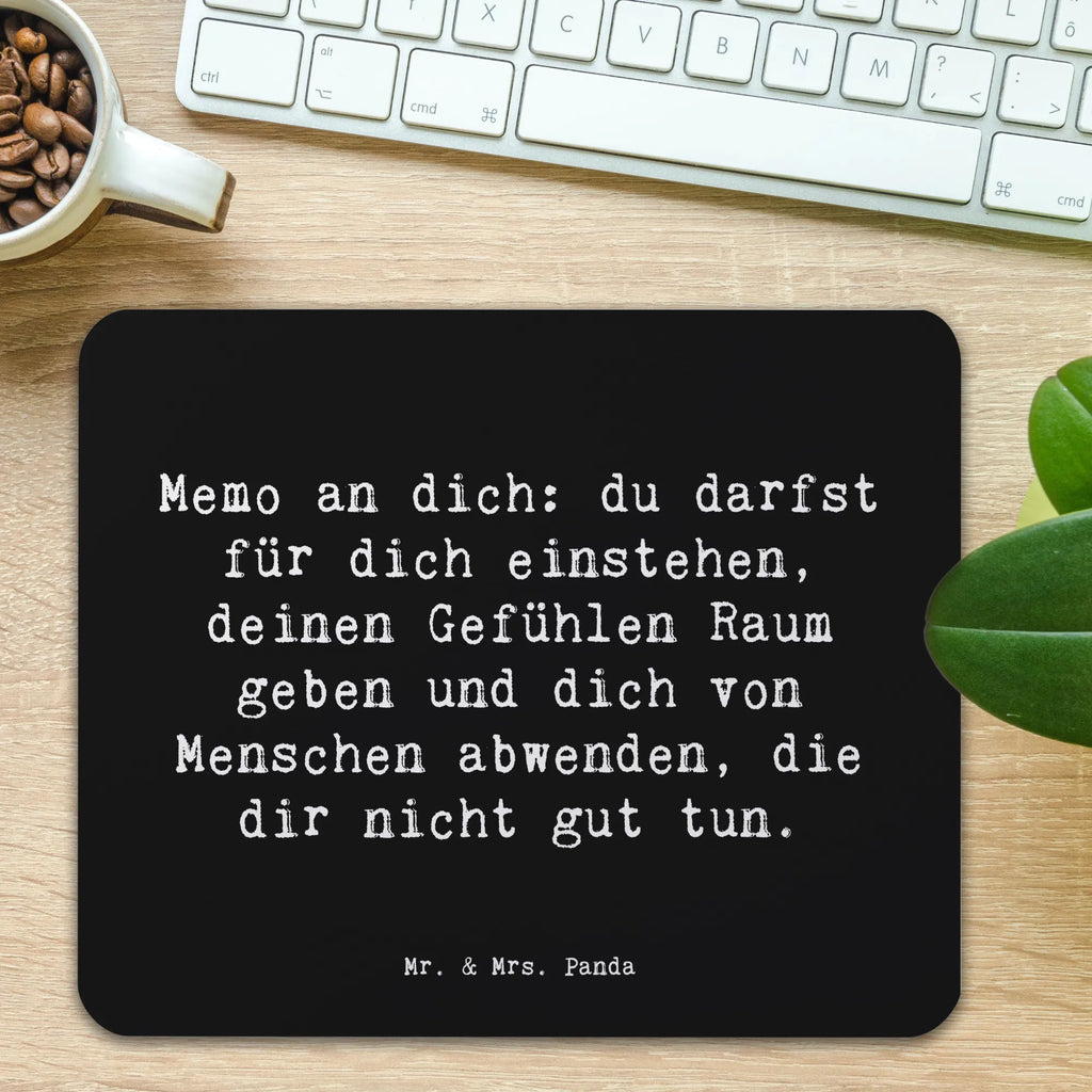 Mouse mat Saying Memo an dich: du darfst für dich einstehen, deinen Gefühlen Raum geben und dich von Menschen abwenden, die dir nicht gut tun. Mousepad, Büroausstattung, Mauspad Büro, Designer Mauspad, Mausunterlage, Arbeitszimmer, PC Zubehör, Einzigartiges Mauspad, Mauspad, Computer zubehör