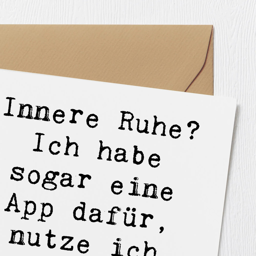 Deluxe Card Saying Innere Ruhe? Ich habe sogar eine App dafür, nutze ich zwischen zwei Panikattacken. Hochwertige Grußkarte, Einladungskarte, Grußkarte, Karte, Hochwertige Klappkarte, Geburtstagskarte, Klappkarte, Hochzeitskarte, Glückwunschkarte