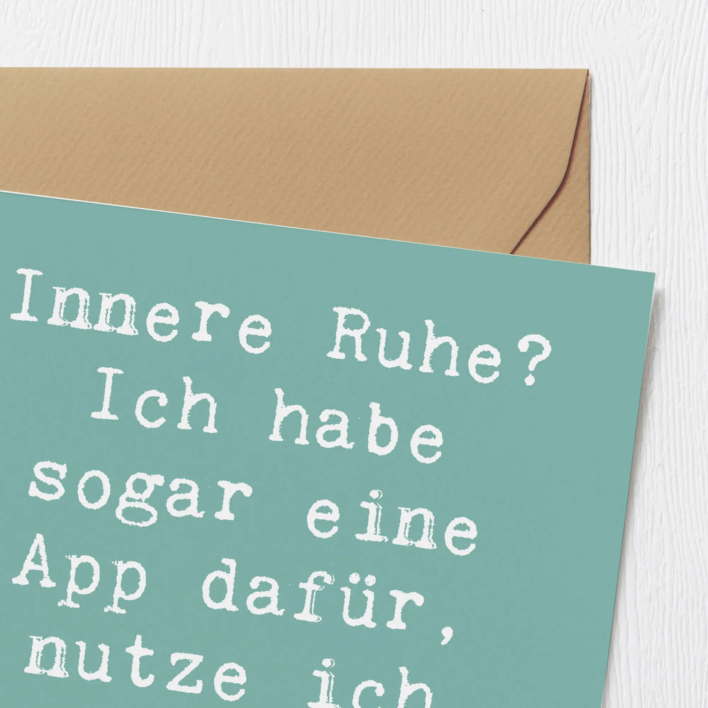 Deluxe Card Saying Innere Ruhe? Ich habe sogar eine App dafür, nutze ich zwischen zwei Panikattacken. Hochwertige Grußkarte, Einladungskarte, Grußkarte, Karte, Hochwertige Klappkarte, Geburtstagskarte, Klappkarte, Hochzeitskarte, Glückwunschkarte