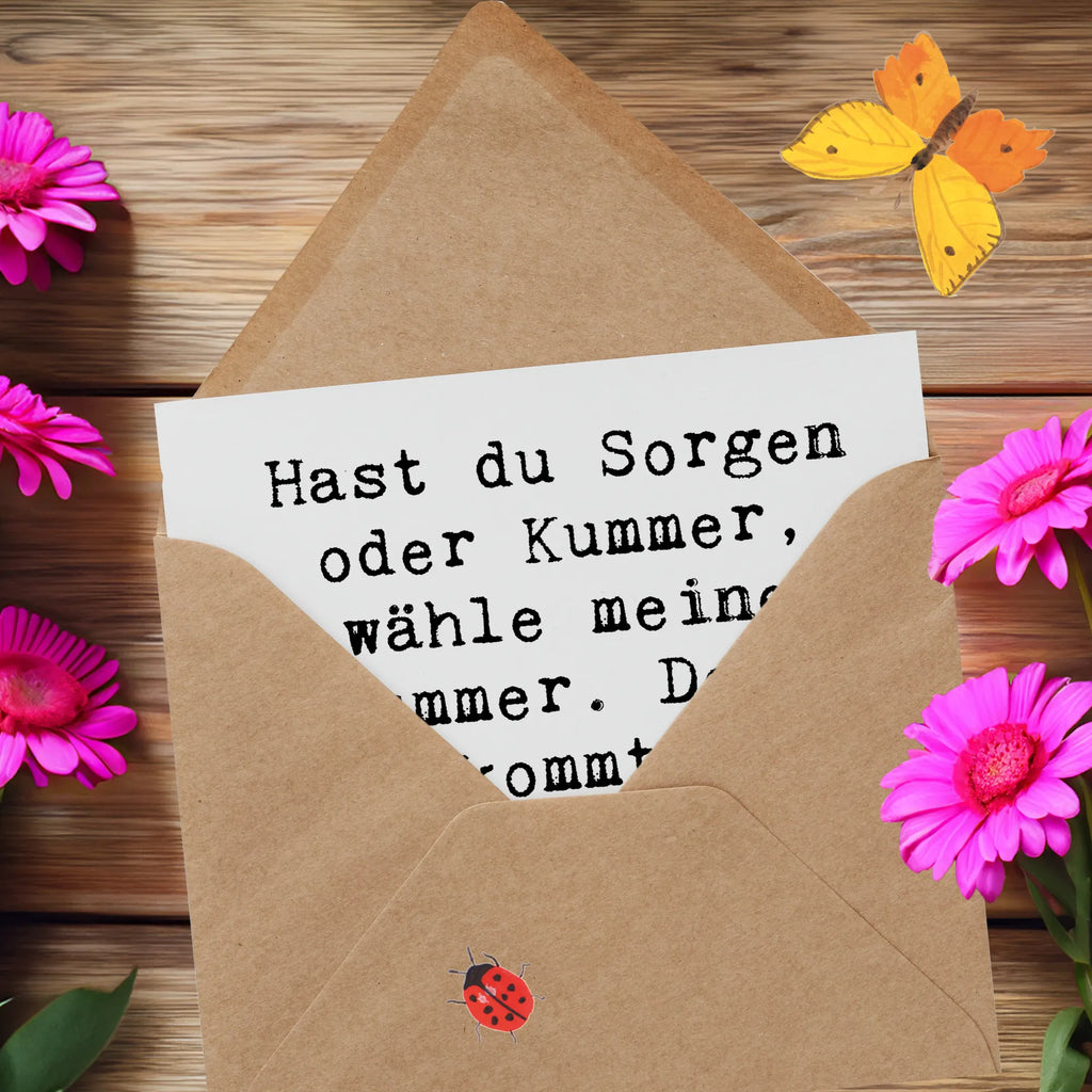 Deluxe Card Saying Hast du Sorgen oder Kummer, wähle meine Nummer. Denn überkommt dich großes Leid, habe ich immer für dich Zeit. Grußkarte, Hochzeitskarte, Hochwertige Grußkarte, Einladungskarte, Glückwunschkarte, Klappkarte, Karte, Geburtstagskarte, Hochwertige Klappkarte