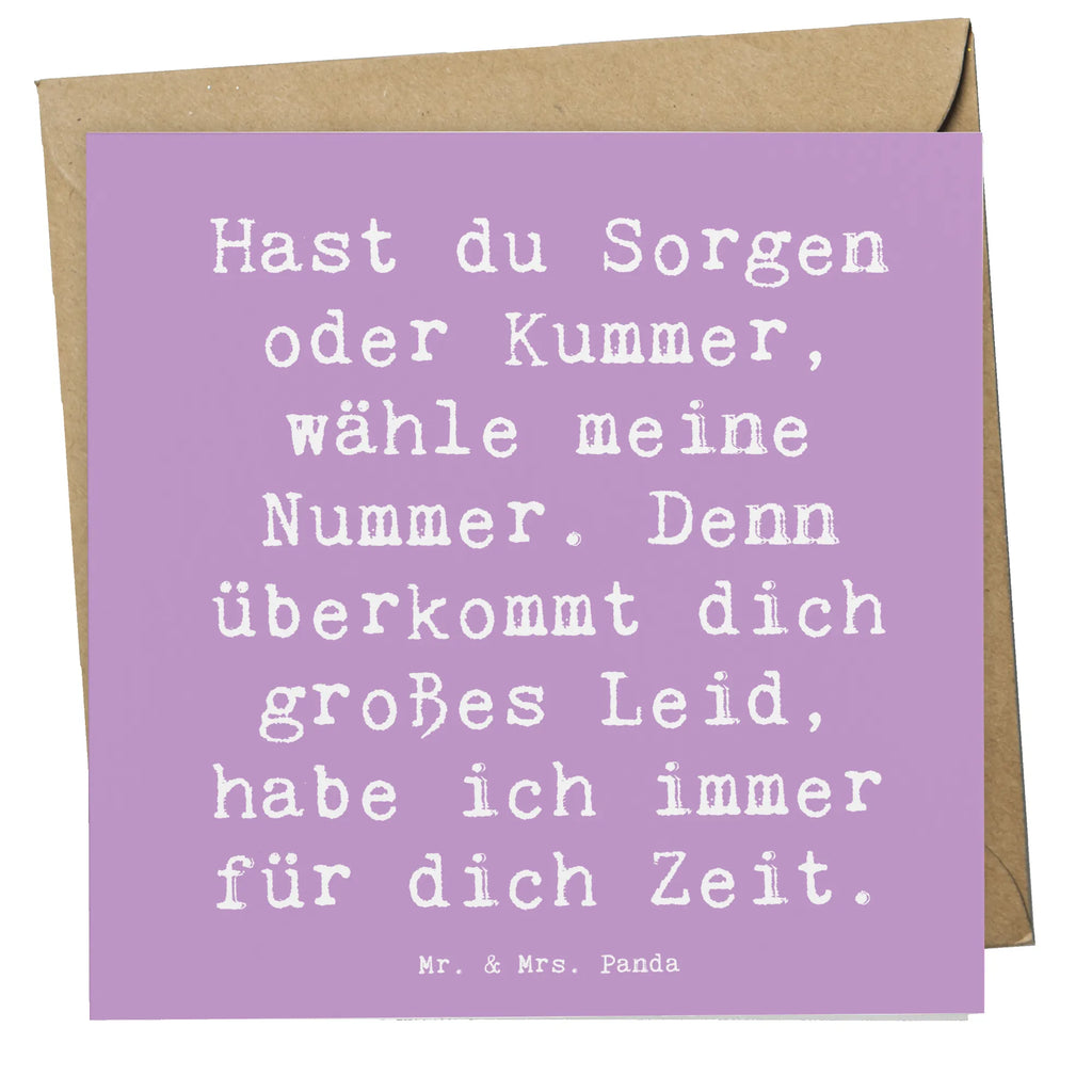 Deluxe Card Saying Hast du Sorgen oder Kummer, wähle meine Nummer. Denn überkommt dich großes Leid, habe ich immer für dich Zeit. Grußkarte, Hochzeitskarte, Hochwertige Grußkarte, Einladungskarte, Glückwunschkarte, Klappkarte, Karte, Geburtstagskarte, Hochwertige Klappkarte