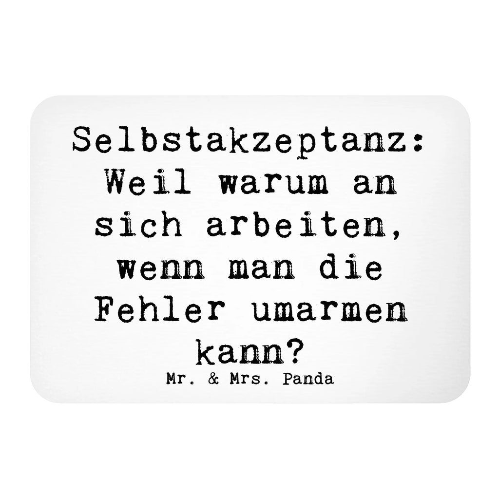 Magnet Saying Selbstakzeptanz: Weil warum an sich arbeiten, wenn man die Fehler umarmen kann? Motivmagnete, Souvenir Magnet, Kühlschrank Dekoration, Dekomagnet, Notiz Magnet, Pinnwandmagnet, Kühlschrankmagnet, Whiteboard Magnet