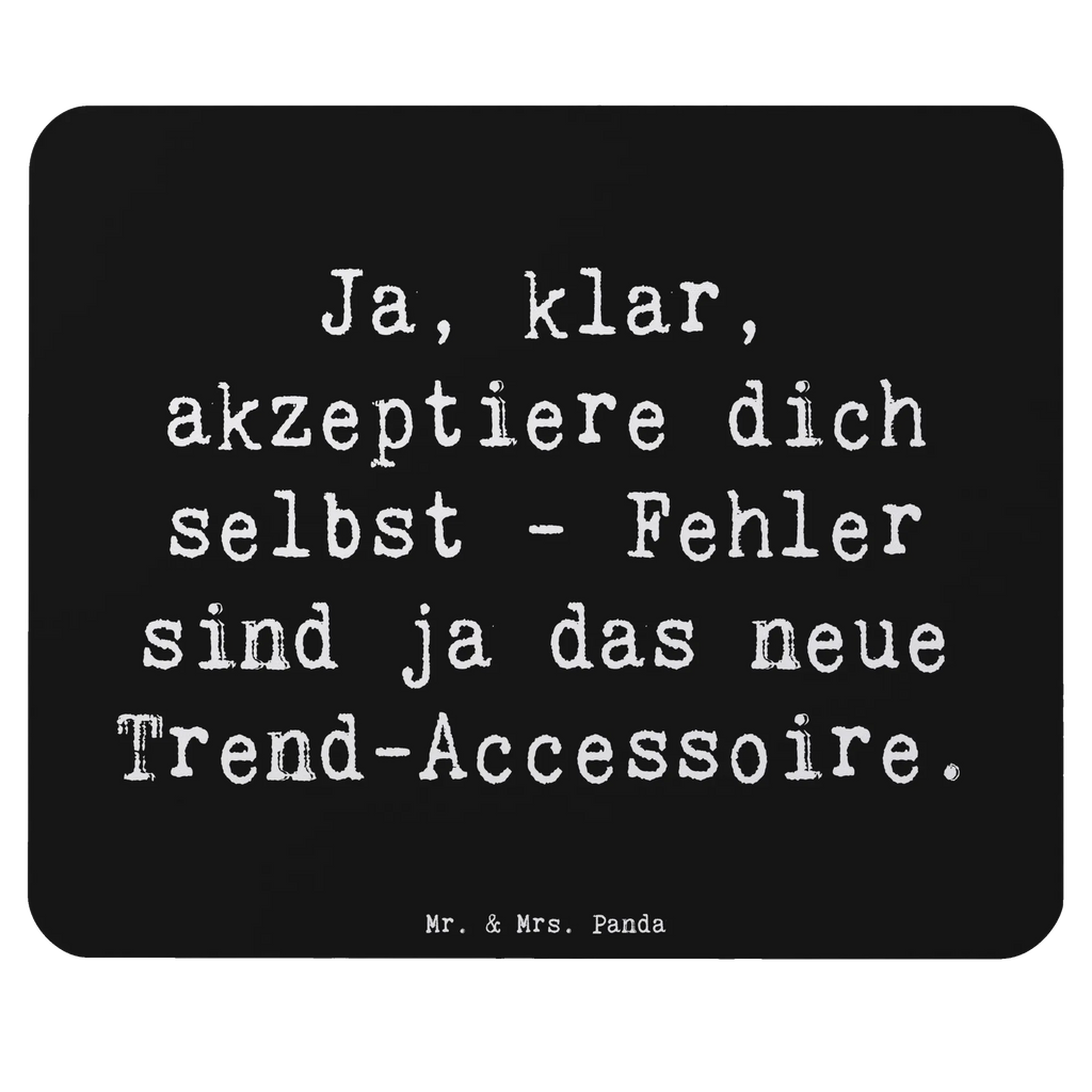 Mouse mat Saying Ja, klar, akzeptiere dich selbst - Fehler sind ja das neue Trend-Accessoire. Büroausstattung, Mauspad Büro, Mousepad, Arbeitszimmer, PC Zubehör, Designer Mauspad, Mausunterlage, Einzigartiges Mauspad, Computer zubehör, Mauspad