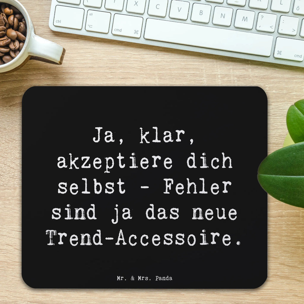 Mouse mat Saying Ja, klar, akzeptiere dich selbst - Fehler sind ja das neue Trend-Accessoire. Büroausstattung, Mauspad Büro, Mousepad, Arbeitszimmer, PC Zubehör, Designer Mauspad, Mausunterlage, Einzigartiges Mauspad, Computer zubehör, Mauspad