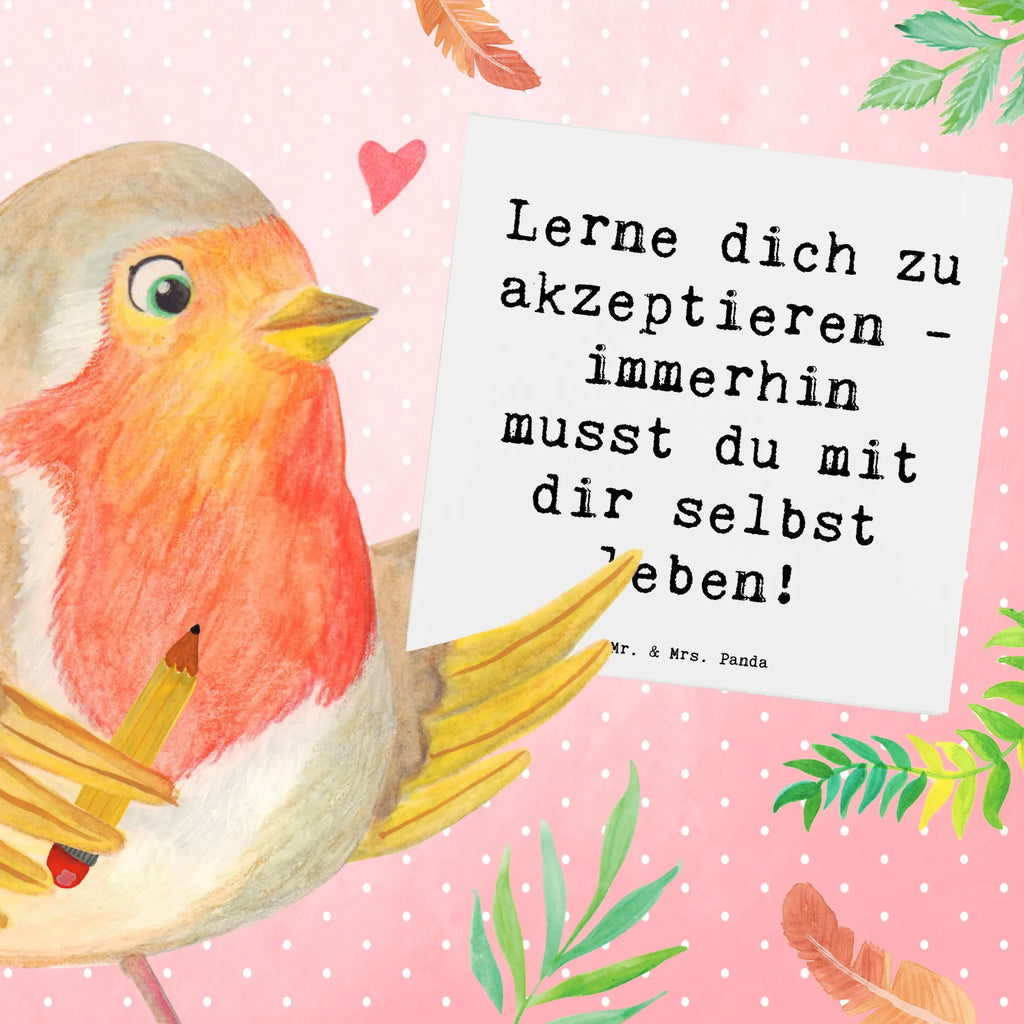 Deluxe Card Saying Lerne dich zu akzeptieren - immerhin musst du mit dir selbst leben! Hochzeitskarte, Glückwunschkarte, Hochwertige Grußkarte, Geburtstagskarte, Grußkarte, Hochwertige Klappkarte, Einladungskarte, Karte, Klappkarte