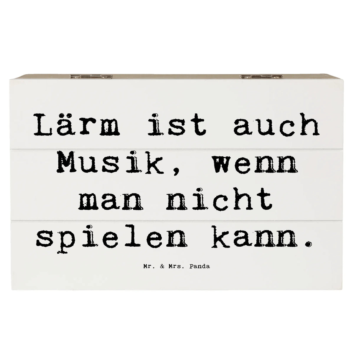 Wooden chest Saying Lärm ist auch Musik, wenn man nicht spielen kann. Instruments, gifts for musicians, music enthusiasts