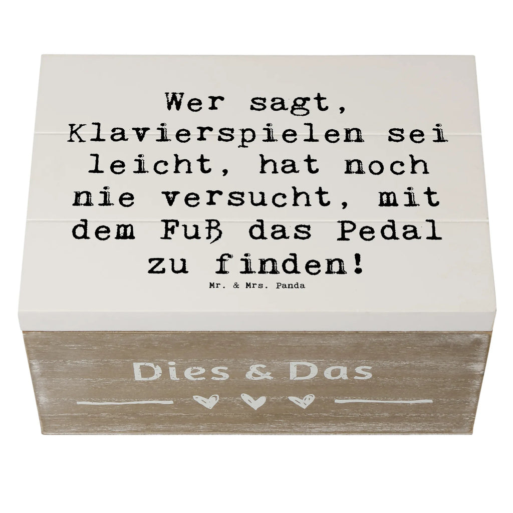 Wooden chest Saying Wer sagt, Klavierspielen sei leicht, hat noch nie versucht, mit dem Fuß das Pedal zu finden! Geschenkbox, Dekokiste, Erinnerungskiste, Kiste, Erinnerungsbox, Geschenkdose, XXL, Truhe, Schatulle, Schatzkiste, Aufbewahrungsbox, Holzkiste, Instrumente, Geschenke Musiker, Musikliebhaber