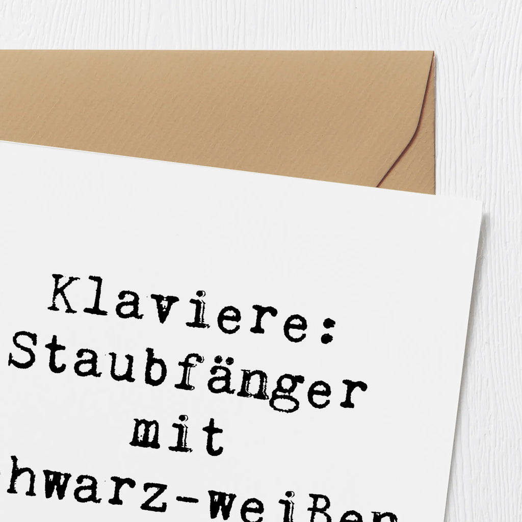 Deluxe Karte Spruch Klavier Staubfänger Karte, Hochwertige Klappkarte, Geburtstagskarte, Klappkarte, Einladungskarte, Grußkarte, Glückwunschkarte, Hochzeitskarte, Hochwertige Grußkarte, Instrumente, Geschenke Musiker, Musikliebhaber