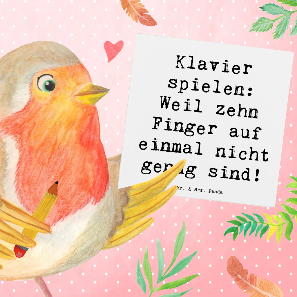 Deluxe Card Saying Klavier spielen: Weil zehn Finger auf einmal nicht genug sind! Hochzeitskarte, Glückwunschkarte, Karte, Klappkarte, Hochwertige Klappkarte, Geburtstagskarte, Einladungskarte, Grußkarte, Hochwertige Grußkarte, Instrumente, Geschenke Musiker, Musikliebhaber
