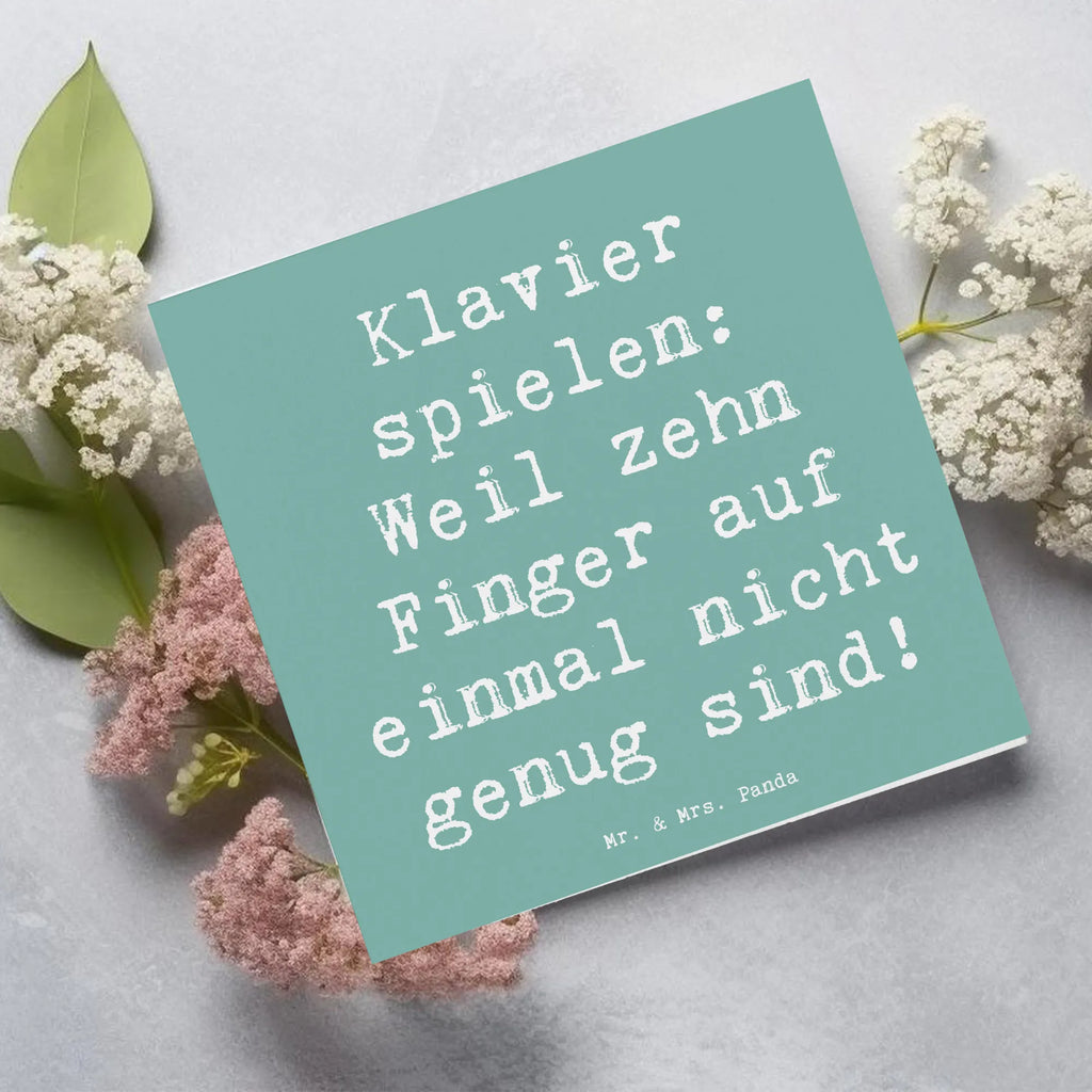 Deluxe Card Saying Klavier spielen: Weil zehn Finger auf einmal nicht genug sind! Hochzeitskarte, Glückwunschkarte, Karte, Klappkarte, Hochwertige Klappkarte, Geburtstagskarte, Einladungskarte, Grußkarte, Hochwertige Grußkarte, Instrumente, Geschenke Musiker, Musikliebhaber