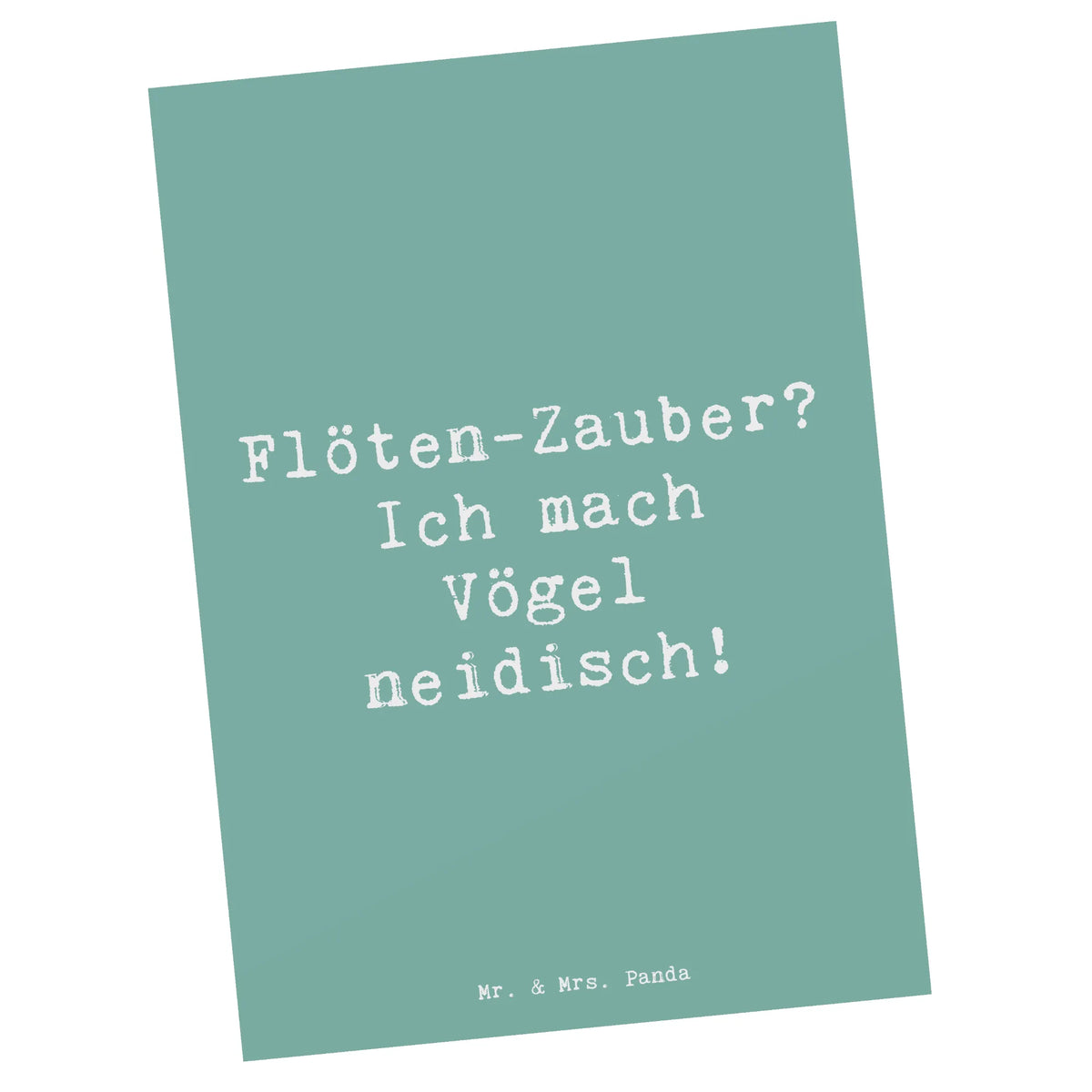 Postkarte Spruch Flöte Zauber Ansichtskarte, Fotokarte, Designkarte, Grußkarte, Kunstkarten, Ansichtskarten, Postkarten, kunstkarte, spruchkarte, Motivkarte, Postkarte, bildkarte, einzelkarte, Instrumente, Geschenke Musiker, Musikliebhaber