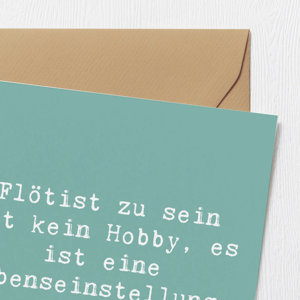 Deluxe Karte Spruch Flötist zu sein ist kein Hobby, es ist eine Lebenseinstellung. Karte, Einladungskarte, Grußkarte, Hochwertige Grußkarte, Glückwunschkarte, Hochzeitskarte, Geburtstagskarte, Klappkarte, Hochwertige Klappkarte, Instrumente, Geschenke Musiker, Musikliebhaber