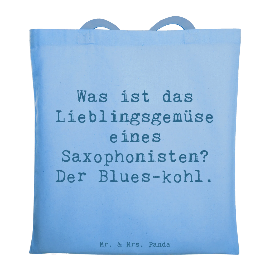 Tragetasche Spruch Saxophon Blues Beutel, Jutetasche, Beuteltasche, Stoffbeutel, Umhängetasche, Strandtasche, Einkaufstüte, Einkaufstasche, Schultertasche, Stofftasche, Badetasche, Tragetasche, Tasche, Laptoptasche, Jutebeutel, Shopper, Instrumente, Geschenke Musiker, Musikliebhaber