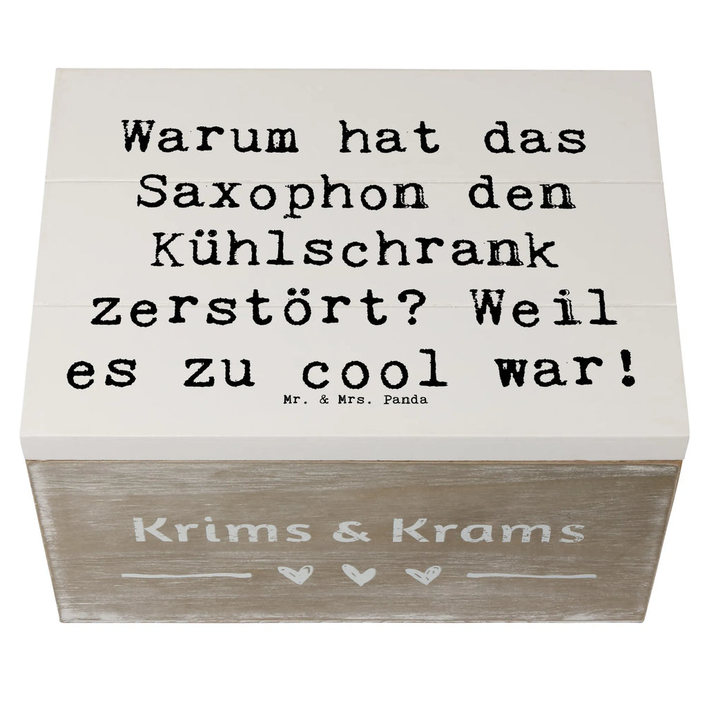 Holzkiste Spruch Saxophon Kühlschrank XXL, Erinnerungskiste, Geschenkdose, Geschenkbox, Holzkiste, Aufbewahrungsbox, Truhe, Erinnerungsbox, Kiste, Dekokiste, Schatulle, Schatzkiste, Instrumente, Geschenke Musiker, Musikliebhaber