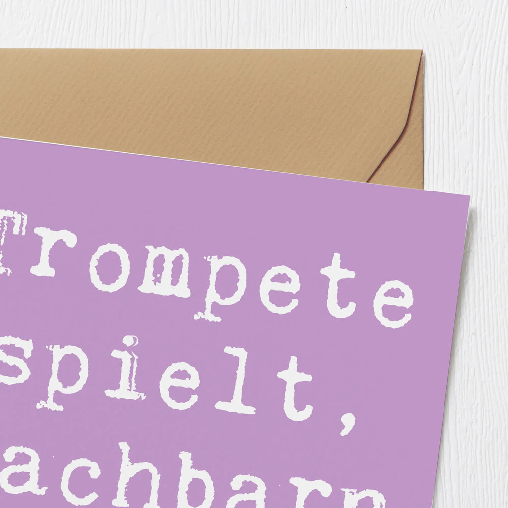 Deluxe Card Saying Trompete spielt, Nachbarn leiden. Hochwertige Klappkarte, Klappkarte, Karte, Hochwertige Grußkarte, Einladungskarte, Grußkarte, Hochzeitskarte, Geburtstagskarte, Glückwunschkarte, Instrumente, Geschenke Musiker, Musikliebhaber