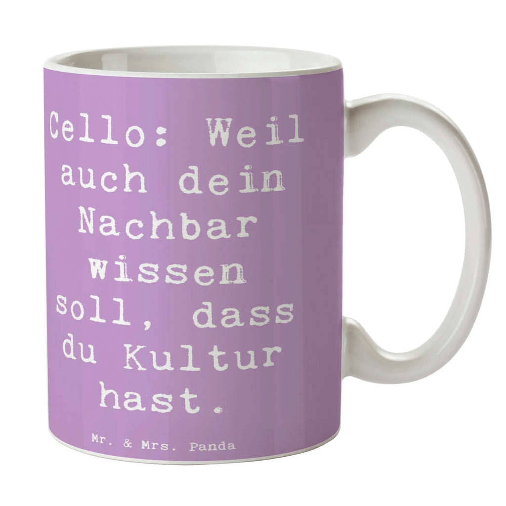 Tasse Spruch Cello Kultur Bürotasse, Keramiktasse, Teetasse, Geschenktasse, Porzellantasse, Tasse mit Motiven, Tasse mit Zitaten, Tasse, Kaffeetasse, Instrumente, Geschenke Musiker, Musikliebhaber