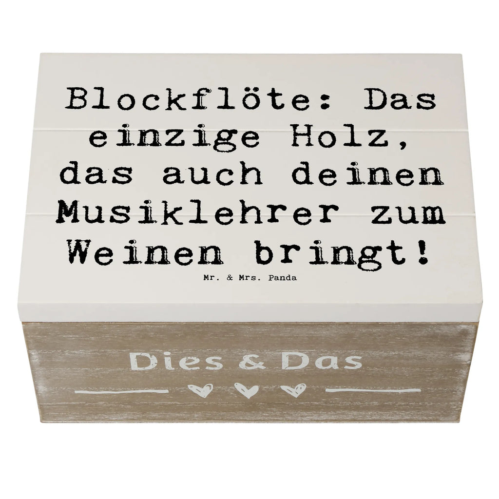 Holzkiste Spruch Blockflöte Humor Erinnerungsbox, Geschenkdose, Truhe, Dekokiste, Geschenkbox, Kiste, Schatulle, XXL, Holzkiste, Erinnerungskiste, Schatzkiste, Aufbewahrungsbox, Instrumente, Geschenke Musiker, Musikliebhaber