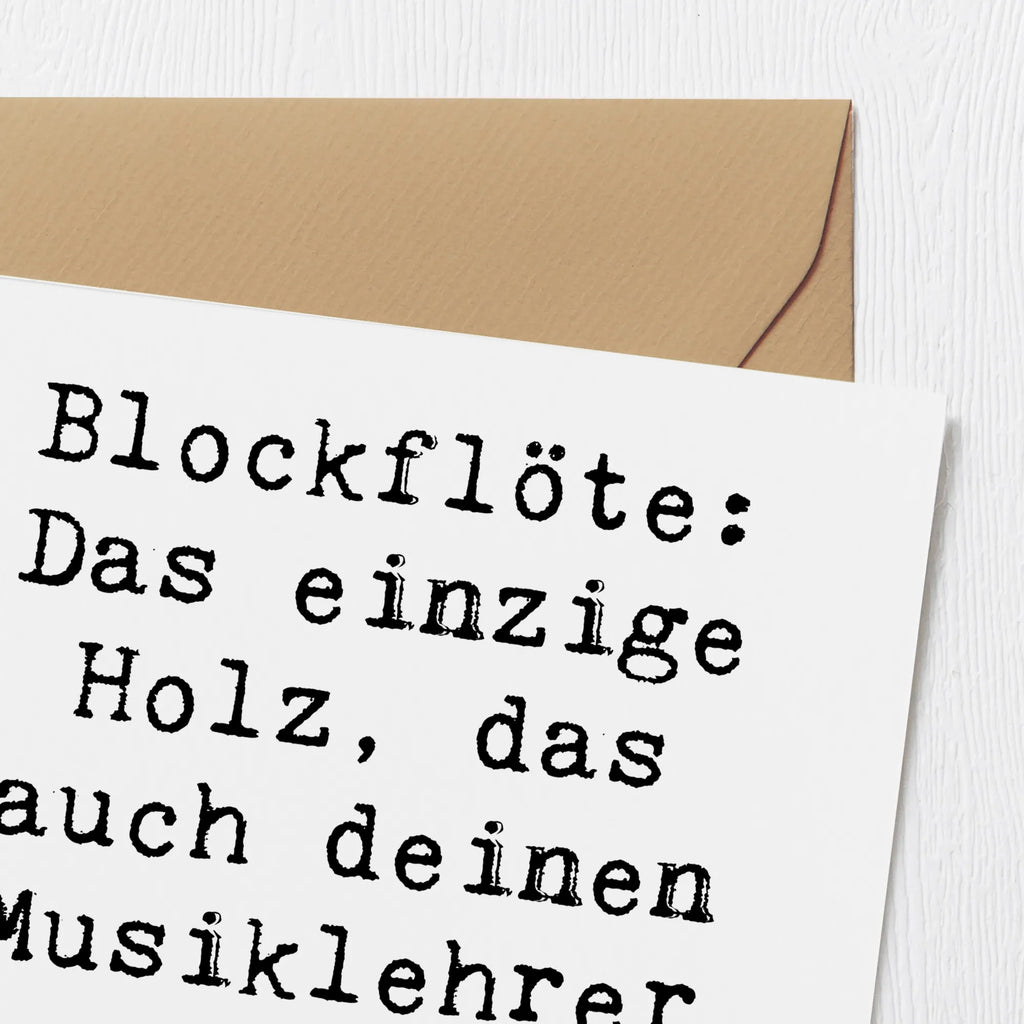 Deluxe Card Saying Blockflöte: Das einzige Holz, das auch deinen Musiklehrer zum Weinen bringt! Glückwunschkarte, Klappkarte, Einladungskarte, Grußkarte, Karte, Geburtstagskarte, Hochwertige Klappkarte, Hochwertige Grußkarte, Hochzeitskarte, Instrumente, Geschenke Musiker, Musikliebhaber