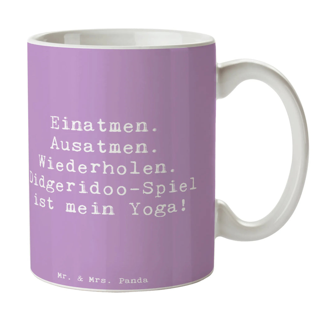 Tasse Spruch Didgeridoo Yoga Tasse, Geschenktasse, Tasse mit Motiven, Kaffeetasse, Porzellantasse, Bürotasse, Keramiktasse, Tasse mit Zitaten, Teetasse, Instrumente, Geschenke Musiker, Musikliebhaber