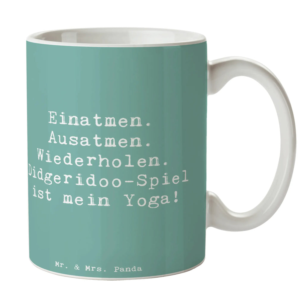 Tasse Spruch Didgeridoo Yoga Tasse, Geschenktasse, Tasse mit Motiven, Kaffeetasse, Porzellantasse, Bürotasse, Keramiktasse, Tasse mit Zitaten, Teetasse, Instrumente, Geschenke Musiker, Musikliebhaber