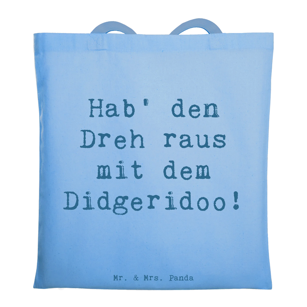 Tragetasche Spruch Didgeridoo Dreh Stofftasche, Stoffbeutel, Strandtasche, Laptoptasche, Shopper, Einkaufstüte, Schultertasche, Beuteltasche, Jutetasche, Jutebeutel, Umhängetasche, Tasche, Badetasche, Beutel, Tragetasche, Einkaufstasche, Instrumente, Geschenke Musiker, Musikliebhaber