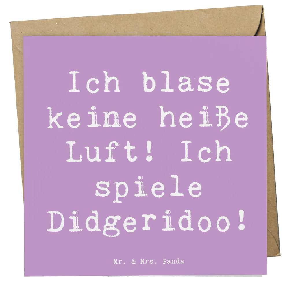 Deluxe Card Saying Ich blase keine heiße Luft! Ich spiele Didgeridoo! Karte, Hochzeitskarte, Hochwertige Klappkarte, Glückwunschkarte, Klappkarte, Einladungskarte, Grußkarte, Hochwertige Grußkarte, Geburtstagskarte, Instrumente, Geschenke Musiker, Musikliebhaber