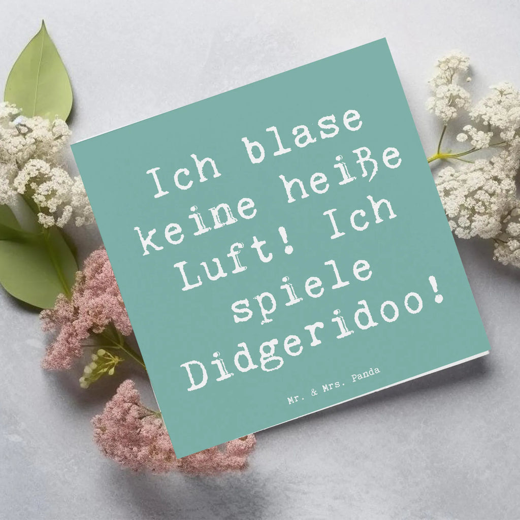 Deluxe Card Saying Ich blase keine heiße Luft! Ich spiele Didgeridoo! Karte, Hochzeitskarte, Hochwertige Klappkarte, Glückwunschkarte, Klappkarte, Einladungskarte, Grußkarte, Hochwertige Grußkarte, Geburtstagskarte, Instrumente, Geschenke Musiker, Musikliebhaber