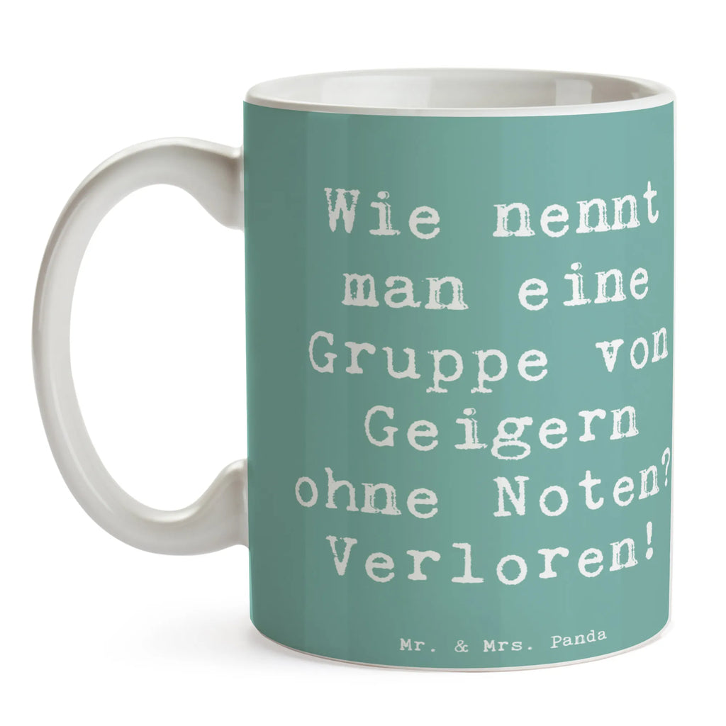 Tasse Spruch Verlorene Geiger Tasse mit Zitaten, Teetasse, Keramiktasse, Porzellantasse, Kaffeetasse, Geschenktasse, Tasse, Bürotasse, Tasse mit Motiven, Instrumente, Geschenke Musiker, Musikliebhaber