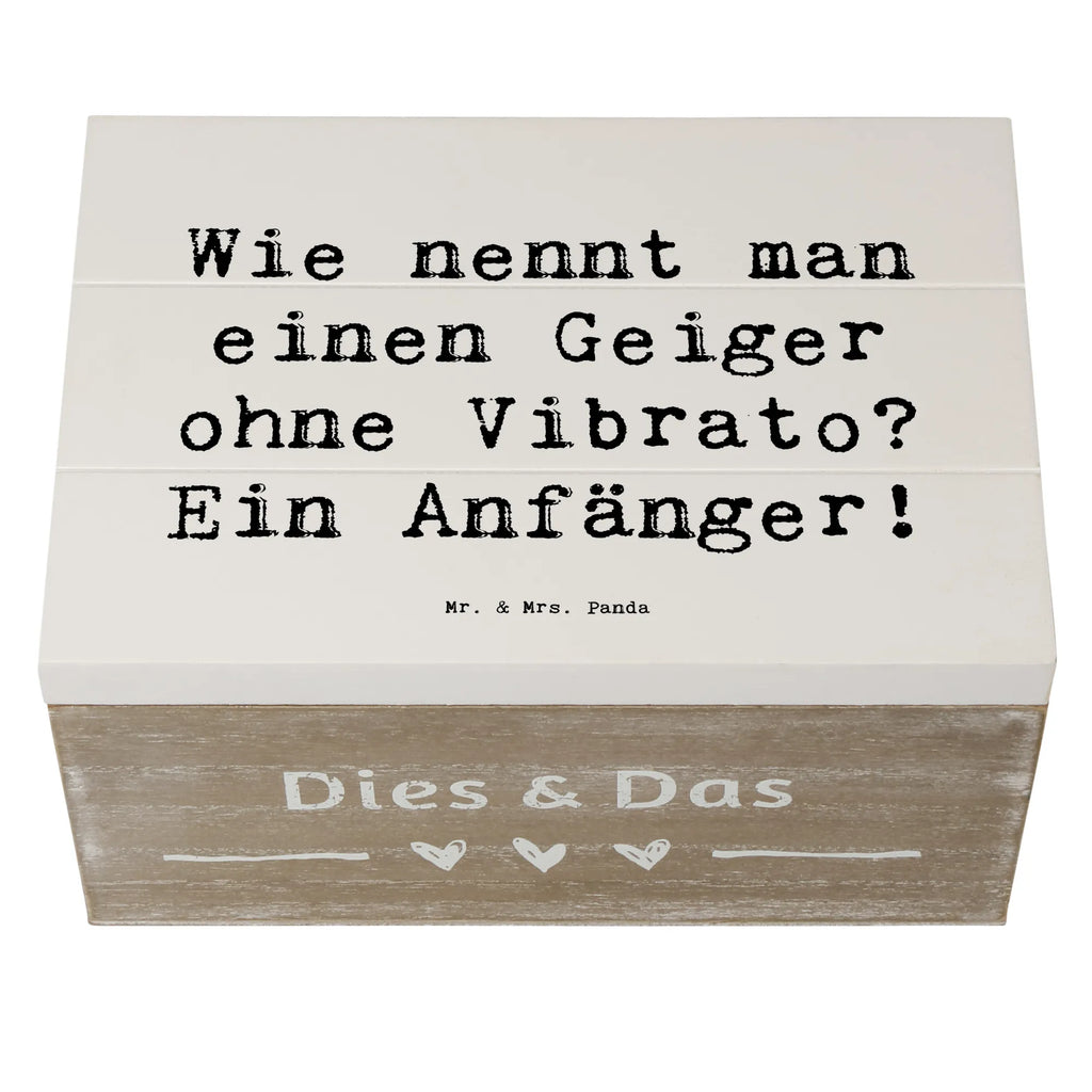 Holzkiste Spruch Violine Anfänger Aufbewahrungsbox, Erinnerungskiste, Geschenkbox, Schatzkiste, Erinnerungsbox, Dekokiste, Kiste, Schatulle, Truhe, XXL, Geschenkdose, Holzkiste, Instrumente, Geschenke Musiker, Musikliebhaber