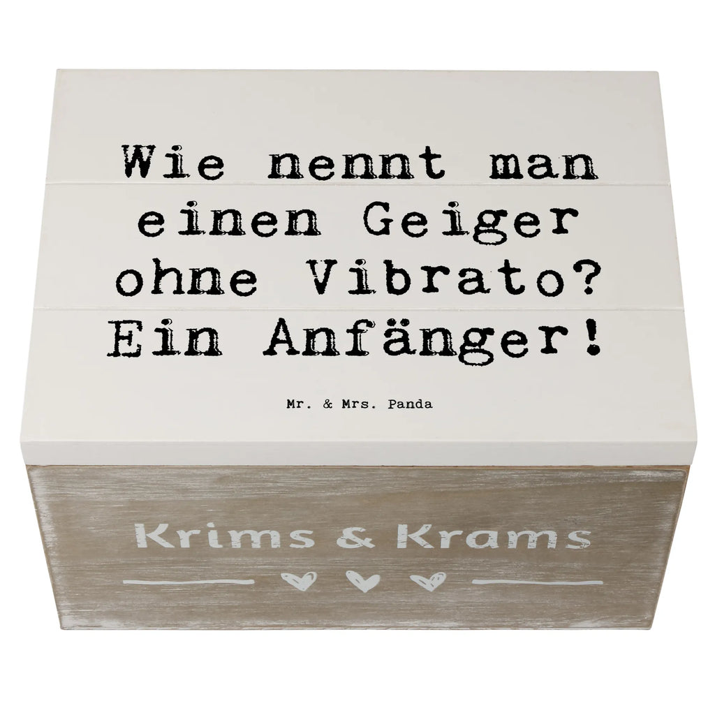 Holzkiste Spruch Violine Anfänger Aufbewahrungsbox, Erinnerungskiste, Geschenkbox, Schatzkiste, Erinnerungsbox, Dekokiste, Kiste, Schatulle, Truhe, XXL, Geschenkdose, Holzkiste, Instrumente, Geschenke Musiker, Musikliebhaber