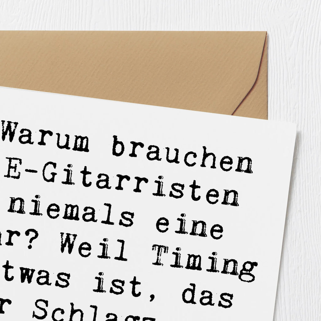 Deluxe Karte Spruch E-Gitarre Timing Glückwunschkarte, Geburtstagskarte, Hochzeitskarte, Klappkarte, Hochwertige Grußkarte, Karte, Hochwertige Klappkarte, Einladungskarte, Grußkarte, Instrumente, Geschenke Musiker, Musikliebhaber