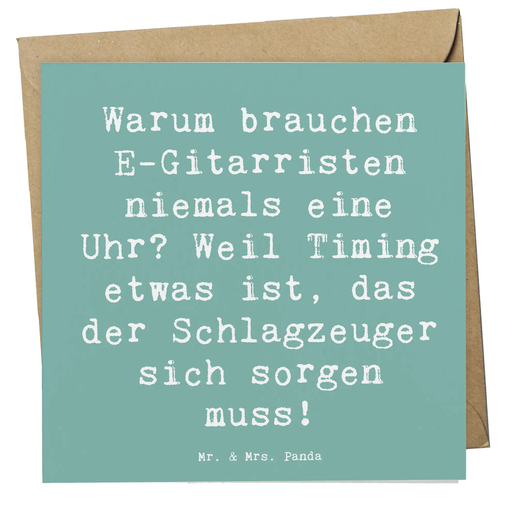 Deluxe Karte Spruch E-Gitarre Timing Glückwunschkarte, Geburtstagskarte, Hochzeitskarte, Klappkarte, Hochwertige Grußkarte, Karte, Hochwertige Klappkarte, Einladungskarte, Grußkarte, Instrumente, Geschenke Musiker, Musikliebhaber
