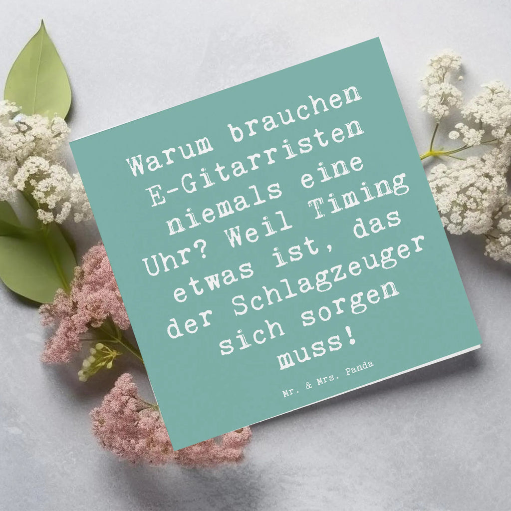 Deluxe Karte Spruch E-Gitarre Timing Glückwunschkarte, Geburtstagskarte, Hochzeitskarte, Klappkarte, Hochwertige Grußkarte, Karte, Hochwertige Klappkarte, Einladungskarte, Grußkarte, Instrumente, Geschenke Musiker, Musikliebhaber