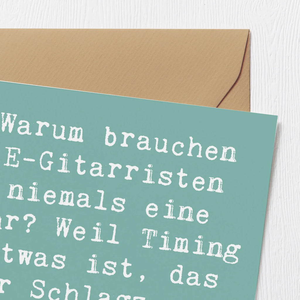 Deluxe Karte Spruch E-Gitarre Timing Glückwunschkarte, Geburtstagskarte, Hochzeitskarte, Klappkarte, Hochwertige Grußkarte, Karte, Hochwertige Klappkarte, Einladungskarte, Grußkarte, Instrumente, Geschenke Musiker, Musikliebhaber