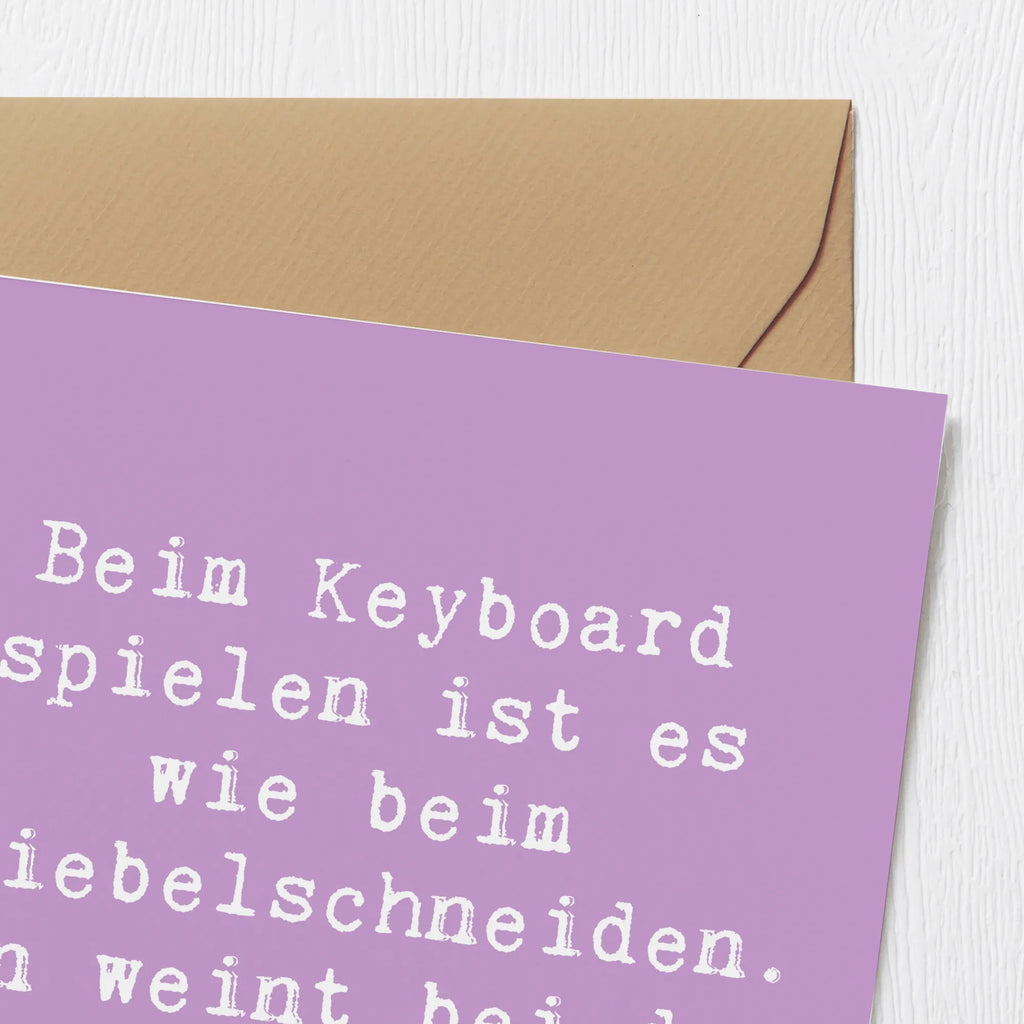 Deluxe Karte Spruch Keyboard Tränen Glückwunschkarte, Grußkarte, Hochwertige Grußkarte, Hochzeitskarte, Klappkarte, Hochwertige Klappkarte, Einladungskarte, Geburtstagskarte, Karte, Instrumente, Geschenke Musiker, Musikliebhaber