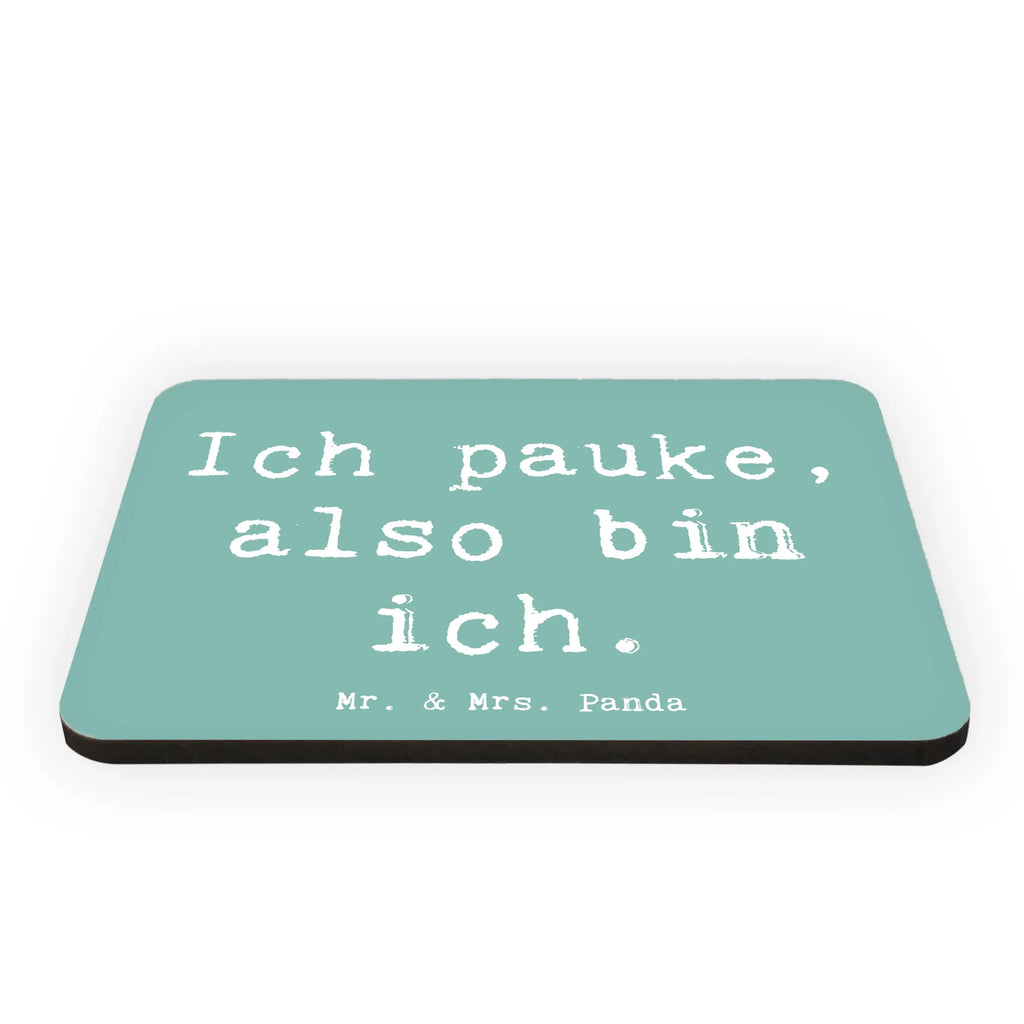 Magnet Spruch Pauken Motivation Kühlschrank Dekoration, Dekomagnet, Pinnwandmagnet, Whiteboard Magnet, Notiz Magnet, Souvenir Magnet, Motivmagnete, Kühlschrankmagnet, Instrumente, Geschenke Musiker, Musikliebhaber