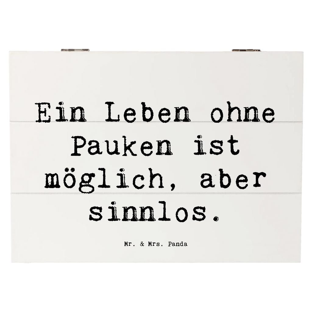 Wooden chest Saying Ein Leben ohne Pauken ist möglich, aber sinnlos. Holzkiste, Erinnerungsbox, Erinnerungskiste, XXL, Schatulle, Kiste, Truhe, Schatzkiste, Dekokiste, Aufbewahrungsbox, Geschenkbox, Geschenkdose, Instrumente, Geschenke Musiker, Musikliebhaber