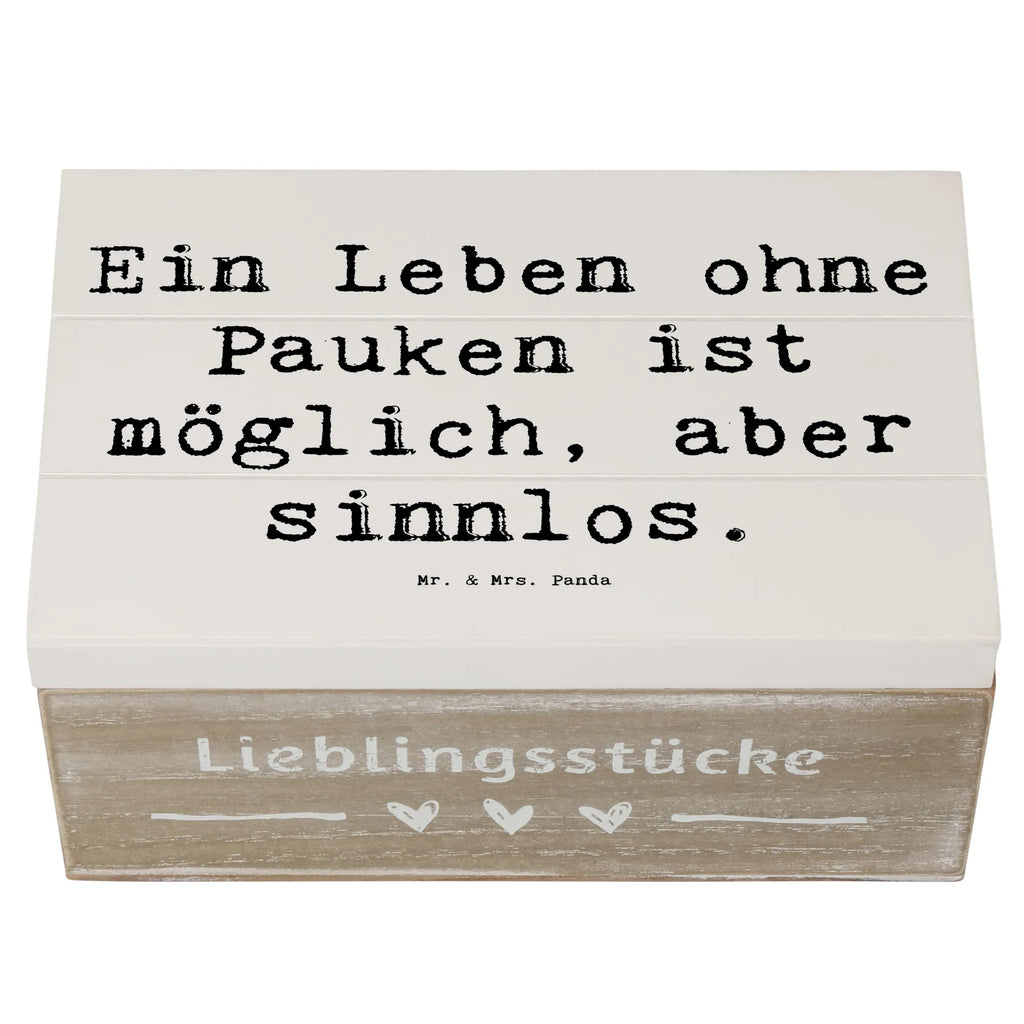 Wooden chest Saying Ein Leben ohne Pauken ist möglich, aber sinnlos. Holzkiste, Erinnerungsbox, Erinnerungskiste, XXL, Schatulle, Kiste, Truhe, Schatzkiste, Dekokiste, Aufbewahrungsbox, Geschenkbox, Geschenkdose, Instrumente, Geschenke Musiker, Musikliebhaber