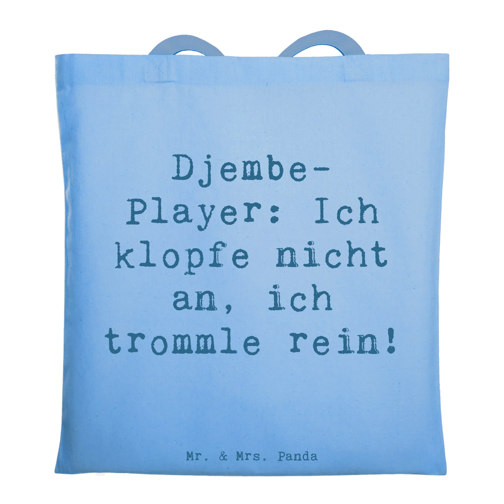 Tragetasche Spruch Djembe Rhythmus Beuteltasche, Beutel, Einkaufstasche, Jutebeutel, Stoffbeutel, Tasche, Shopper, Umhängetasche, Strandtasche, Schultertasche, Stofftasche, Tragetasche, Badetasche, Jutetasche, Einkaufstüte, Laptoptasche, Instrumente, Geschenke Musiker, Musikliebhaber
