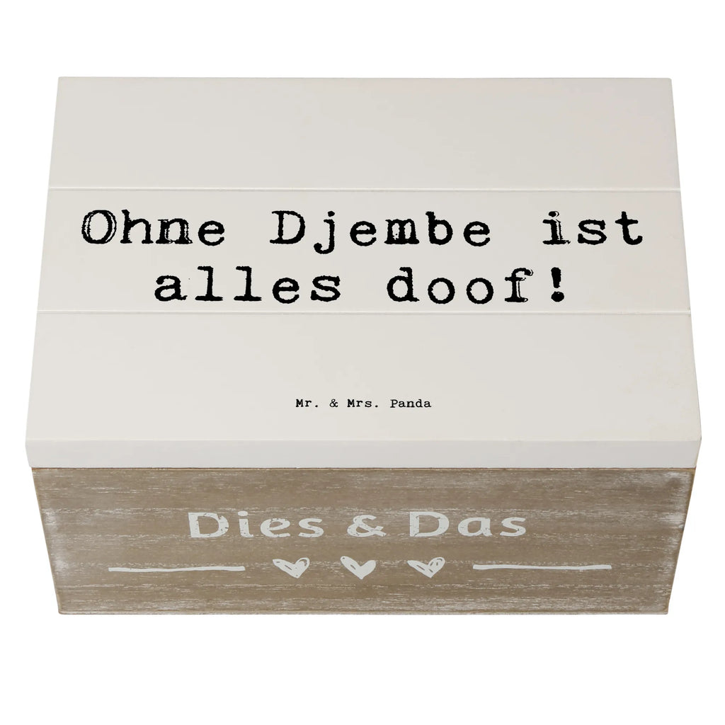 Wooden chest Saying Ohne Djembe ist alles doof! Kiste, XXL, Schatulle, Truhe, Aufbewahrungsbox, Schatzkiste, Geschenkdose, Holzkiste, Geschenkbox, Dekokiste, Erinnerungskiste, Erinnerungsbox, Instrumente, Geschenke Musiker, Musikliebhaber
