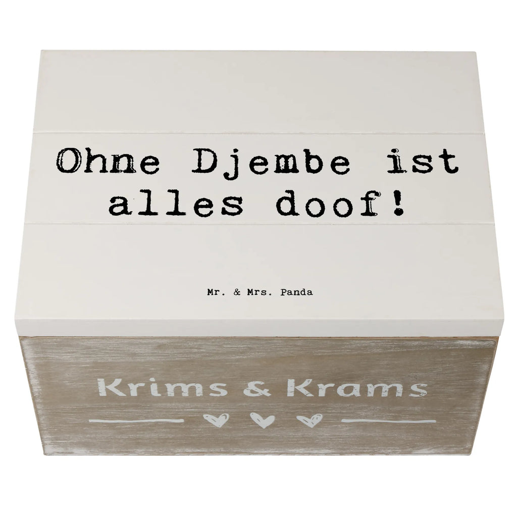 Wooden chest Saying Ohne Djembe ist alles doof! Kiste, XXL, Schatulle, Truhe, Aufbewahrungsbox, Schatzkiste, Geschenkdose, Holzkiste, Geschenkbox, Dekokiste, Erinnerungskiste, Erinnerungsbox, Instrumente, Geschenke Musiker, Musikliebhaber