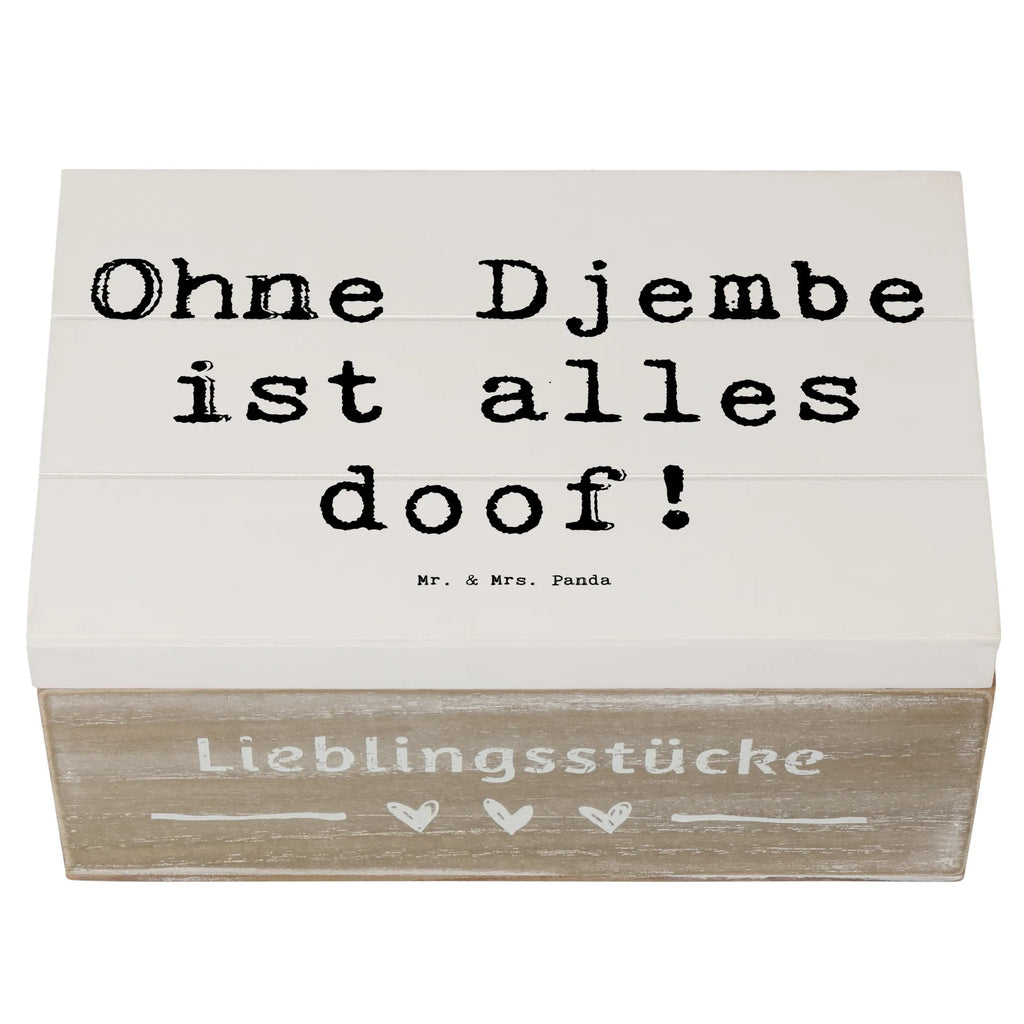 Wooden chest Saying Ohne Djembe ist alles doof! Kiste, XXL, Schatulle, Truhe, Aufbewahrungsbox, Schatzkiste, Geschenkdose, Holzkiste, Geschenkbox, Dekokiste, Erinnerungskiste, Erinnerungsbox, Instrumente, Geschenke Musiker, Musikliebhaber