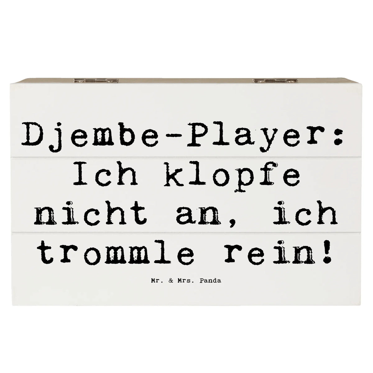 Wooden chest Saying Djembe-Player: Ich klopfe nicht an, ich trommle rein! Instruments, gifts for musicians, music enthusiasts