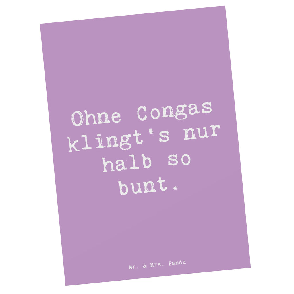 Postkarte Ohne Congas klingt's nur halb so bunt. Postkarte, Karte, Geschenkkarte, Grußkarte, Einladung, Ansichtskarte, Geburtstagskarte, Einladungskarte, Dankeskarte, Ansichtskarten, Einladung Geburtstag, Einladungskarten Geburtstag, Instrumente, Geschenke Musiker, Musikliebhaber