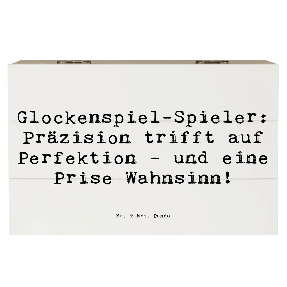 Wooden chest Saying Glockenspiel-Spieler: Präzision trifft auf Perfektion - und eine Prise Wahnsinn! Instruments, gifts for musicians, music enthusiasts