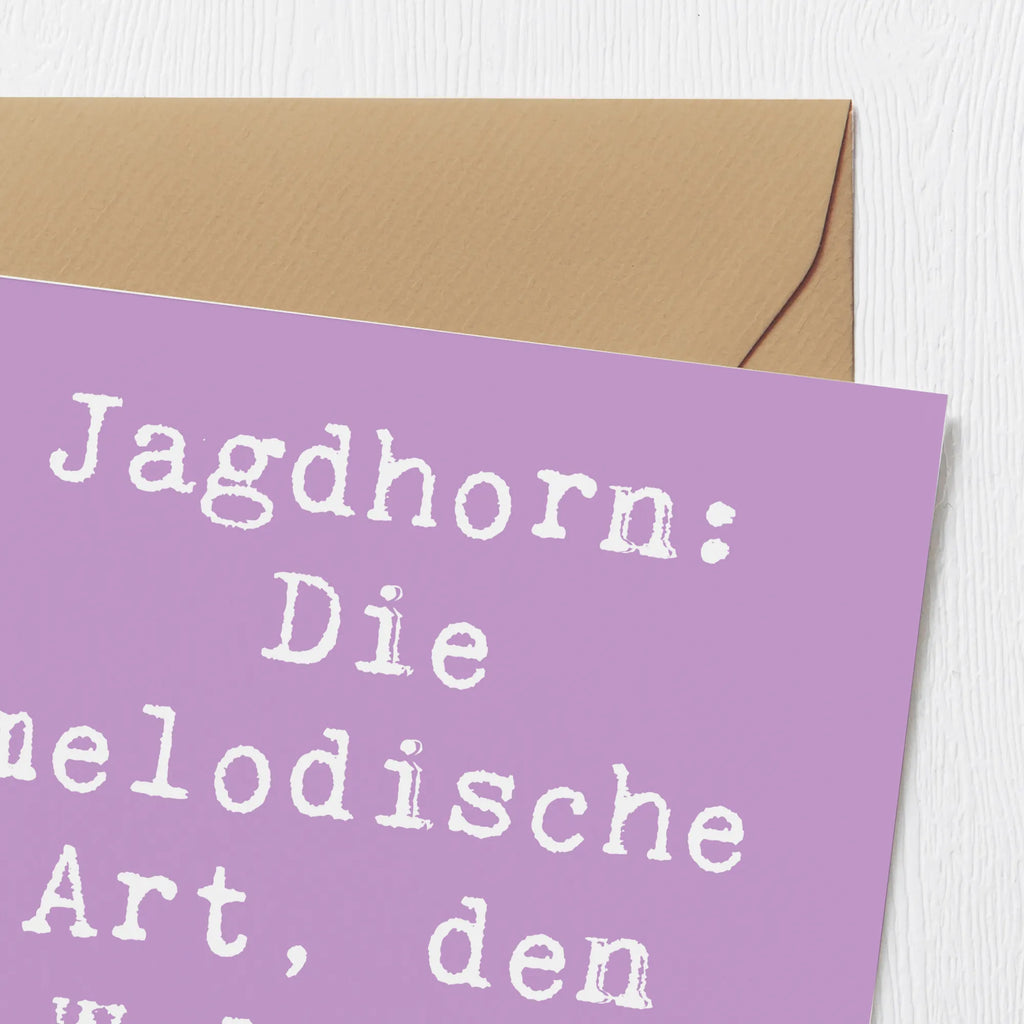 Deluxe Karte Spruch Jagdhorn Magie Klappkarte, Hochwertige Grußkarte, Hochzeitskarte, Hochwertige Klappkarte, Grußkarte, Karte, Glückwunschkarte, Geburtstagskarte, Einladungskarte, Instrumente, Geschenke Musiker, Musikliebhaber